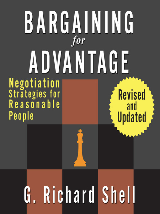Title details for Bargaining for Advantage by G. Richard Shell - Wait list